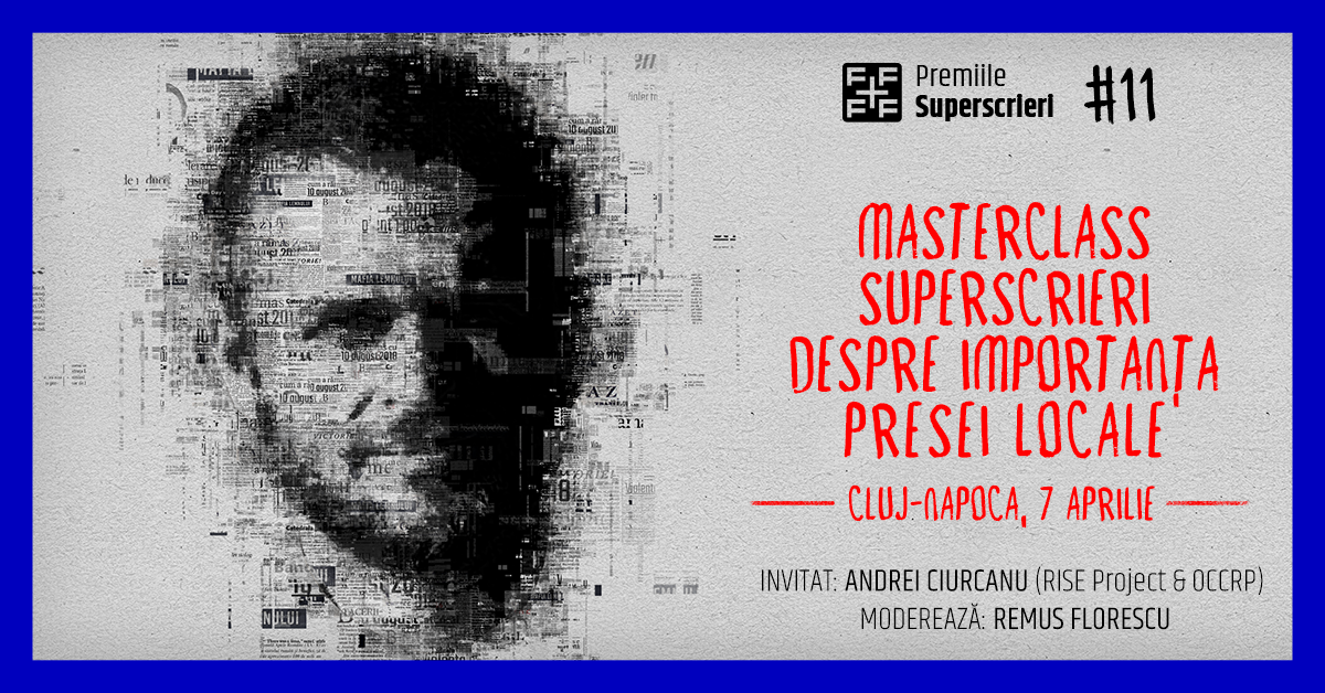 Masterclass Superscrieri CLUJ: Andrei Ciurcanu