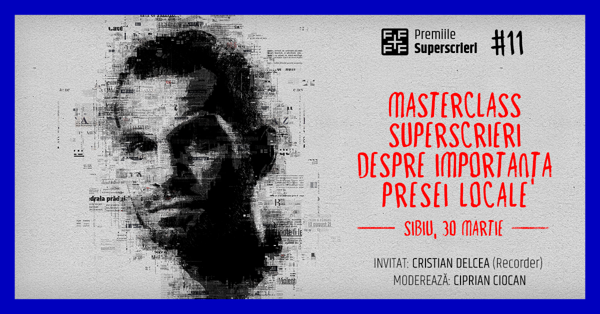 Masterclass Superscrieri SIBIU: Cristian Delcea